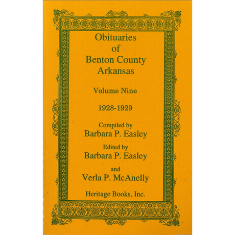 Obituaries of Benton County, Arkansas, Volume 9, 1928-1929
