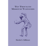 Ten Thousand Missouri Taxpayers