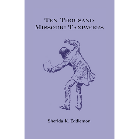 Ten Thousand Missouri Taxpayers