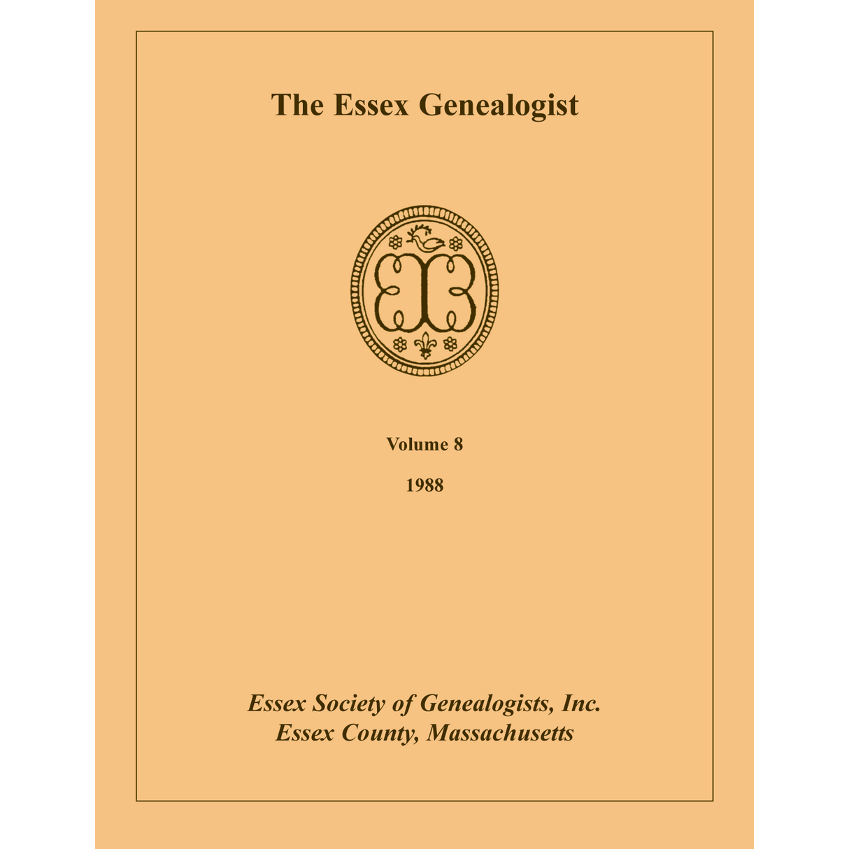 The Essex Genealogist, Volume 8, 1988