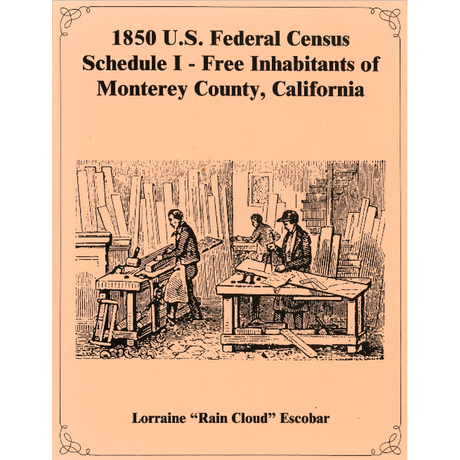 1850 Federal Census, Schedule I, Free Inhabitants of Monterey County, California