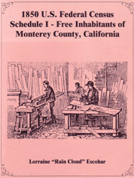 1850 Federal Census, Schedule I, Free Inhabitants of Monterey County, California