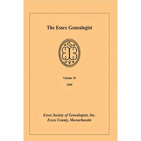 The Essex Genealogist, Volume 10, 1990