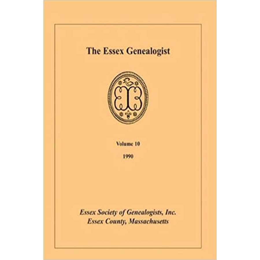 The Essex Genealogist, Volume 10, 1990