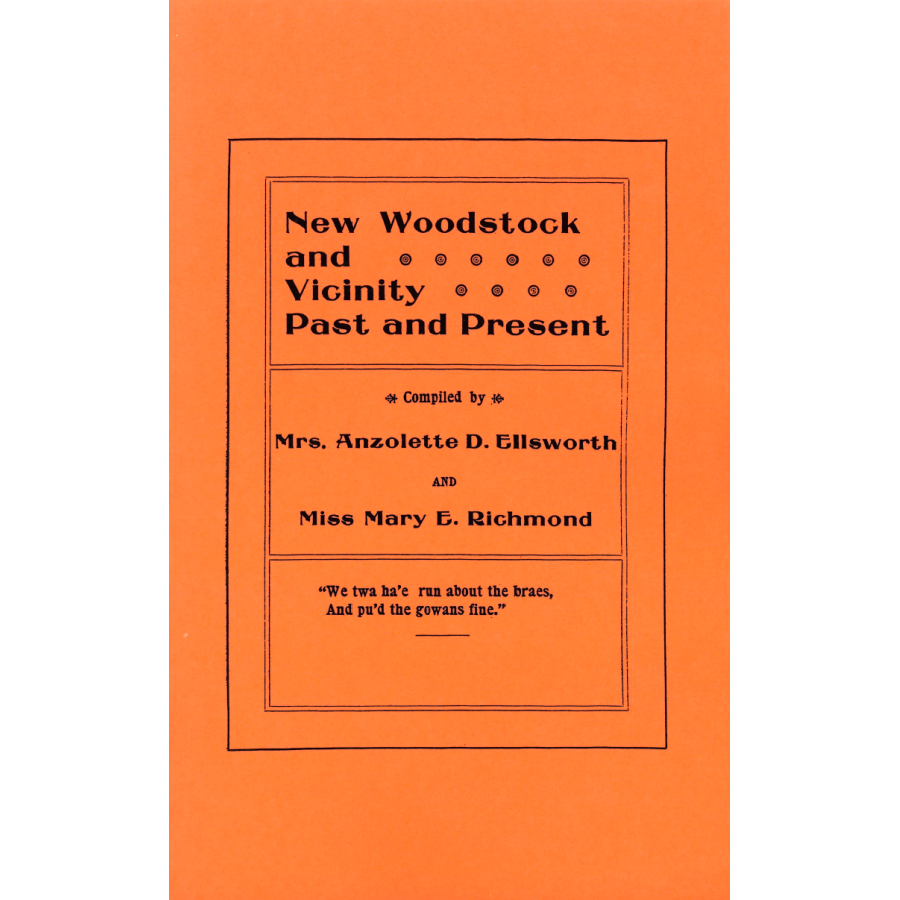 New Woodstock [Madison County, New York] and Vicinity, Past and Present