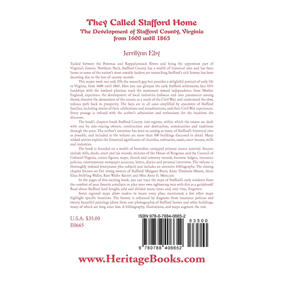 They Called Stafford Home: The Development of Stafford County, Virginia, from 1600 until 1865 back cover