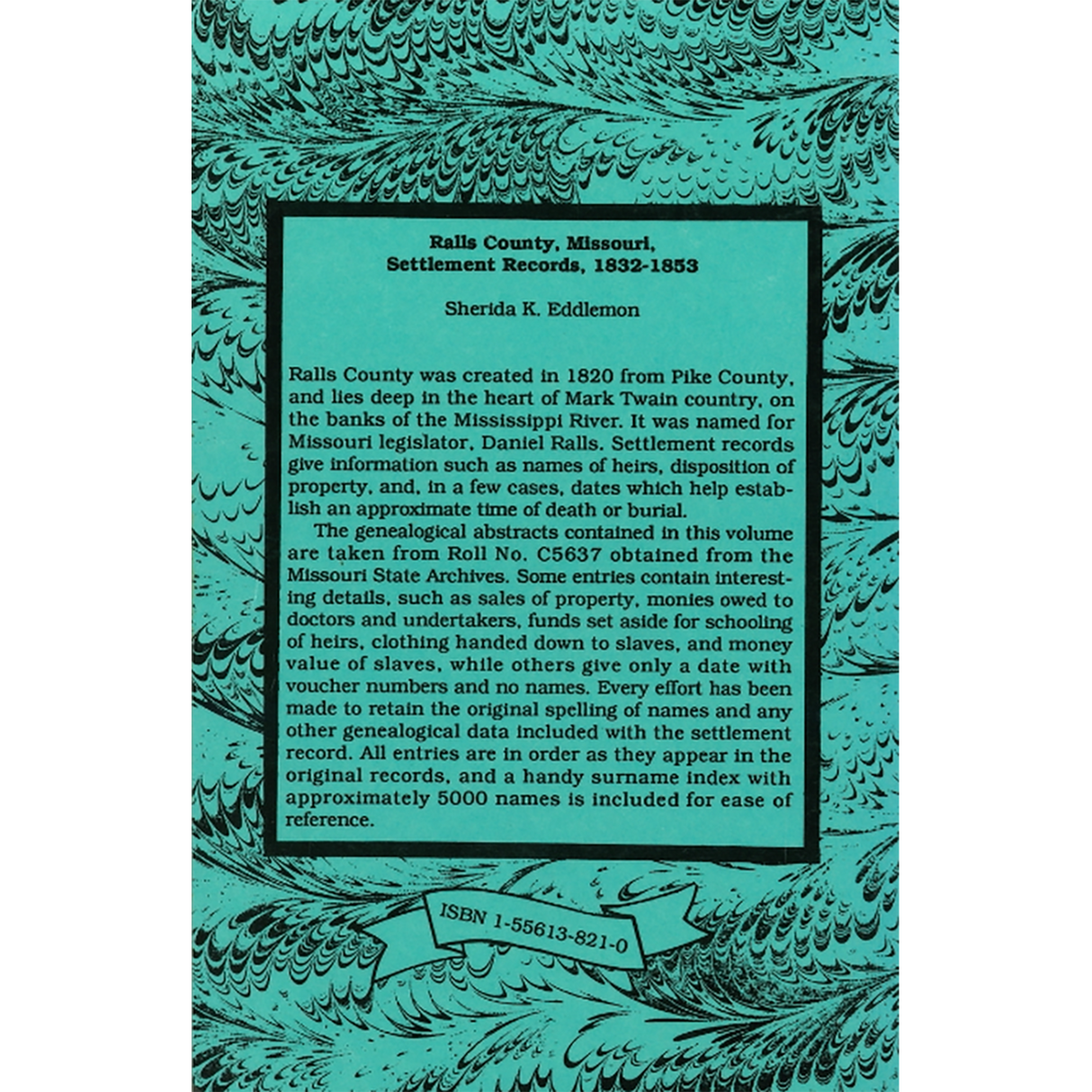 Ralls County, Missouri Settlement Records, 1832-1853 back cover