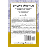 Laying the Hoe: A Century of Iron Manufacturing in Stafford County, Virginia (with CD-Rom) back cover