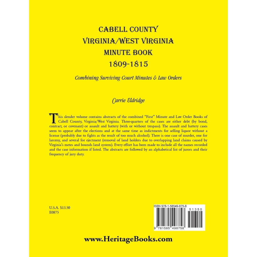 Cabell County, [West] Virginia Minute Book 1, 1809-1815: Combining Surviving Court Minutes and Law Orders back cover