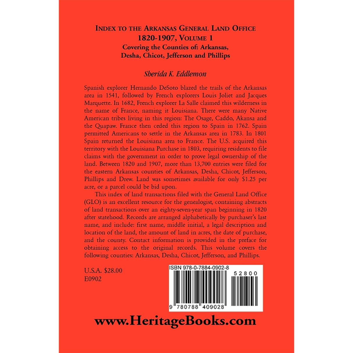 Index to the Arkansas General Land Office 1820-1907, Volume 1: Covering the Counties of Arkansas, Desha, Chicot, Jefferson and Phillips back cover