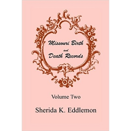 Missouri Birth and Death Records, Volume 2