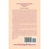 Missouri Genealogical Gleanings 1840 and Beyond, Volume 7 back cover