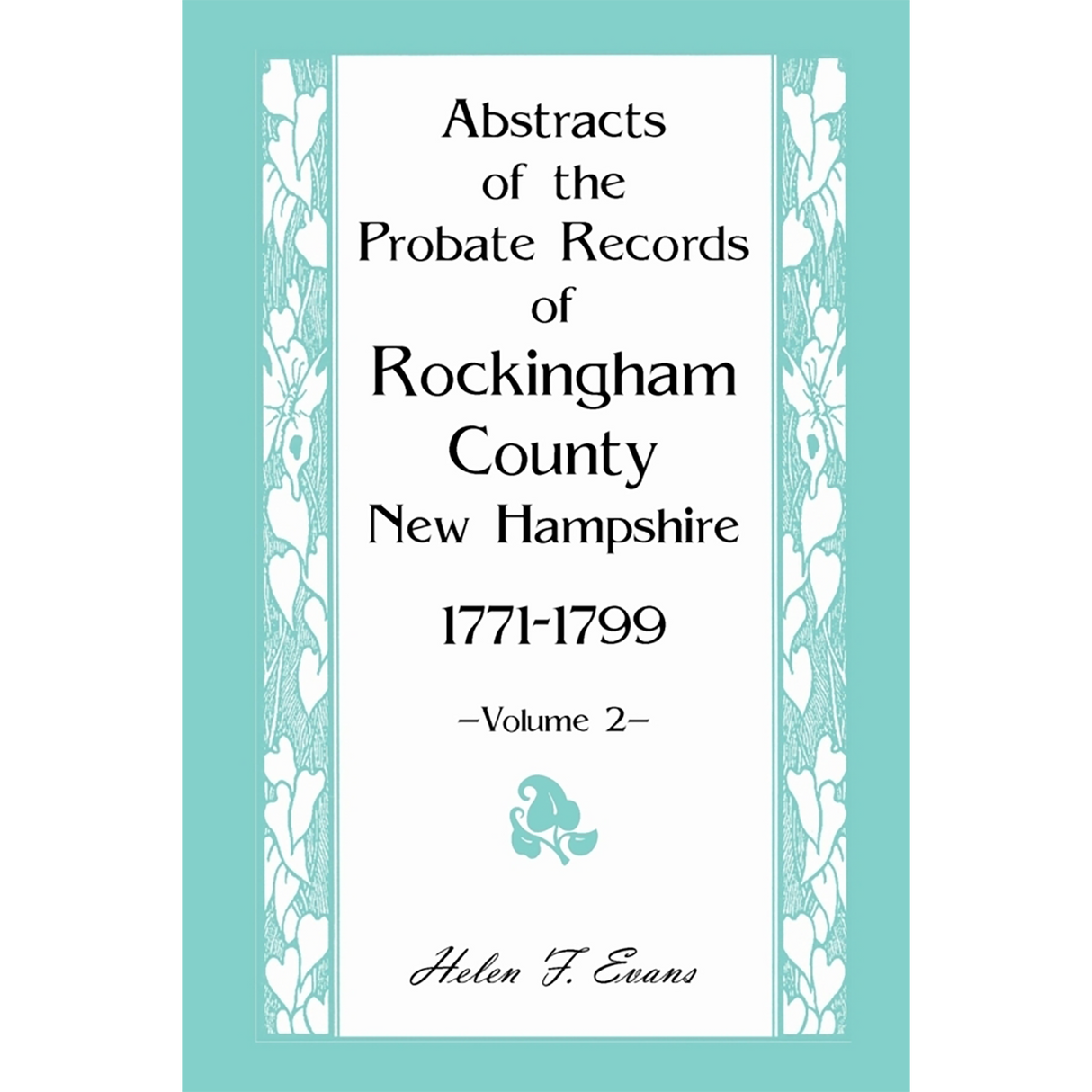 Abstracts of the Probate Records of Rockingham County [New Hampshire] volume 2