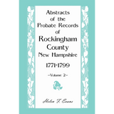Abstracts of the Probate Records of Rockingham County [New Hampshire] volume 2