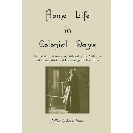 Home Life in Colonial Days
