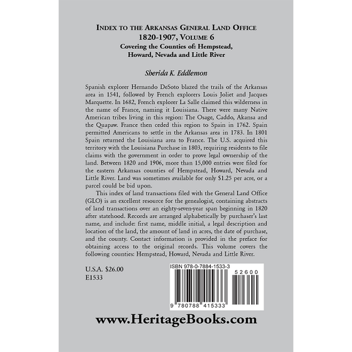 Index to the Arkansas General Land Office 1820-1907, Volume 6: Covering the Counties of Hempstead, Howard, Nevada and Little River Counties back cover