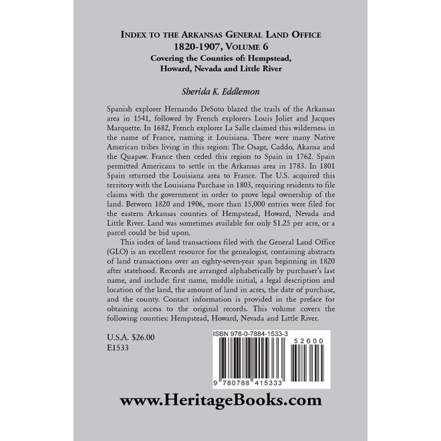 Index to the Arkansas General Land Office 1820-1907, Volume 6: Covering the Counties of Hempstead, Howard, Nevada and Little River Counties back cover