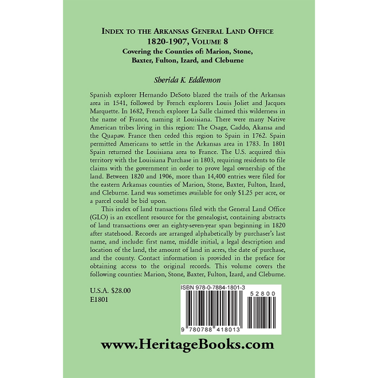 Index to the Arkansas General Land Office 1820-1907, Volume 8: Covering the Counties of Marion, Stone, Baxter, Fulton, Izard, and Cleburne back cover