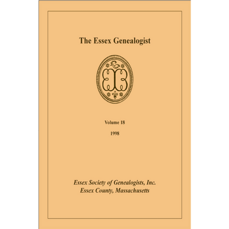 The Essex Genealogist, Volume 18, 1998