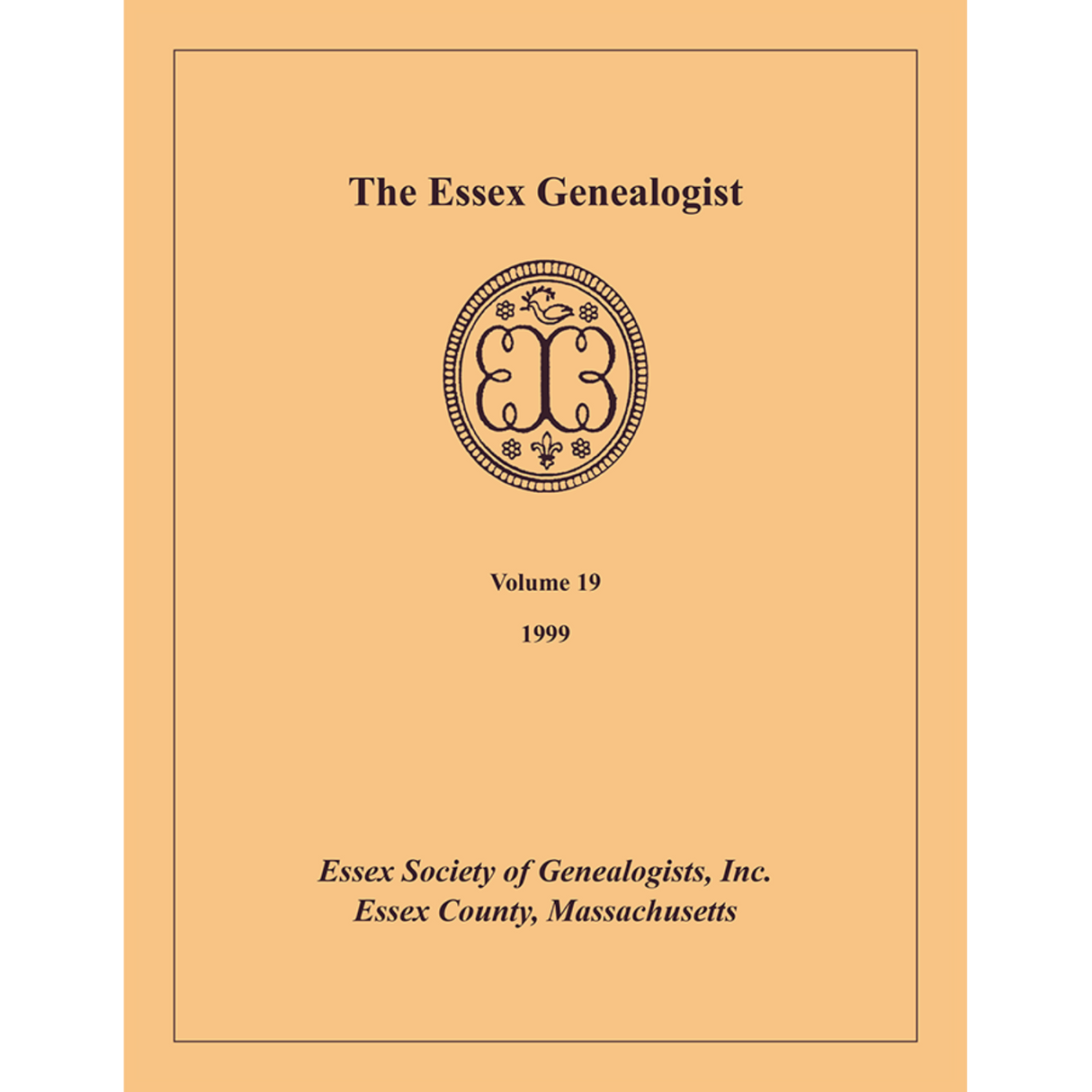The Essex Genealogist, Volume 19, 1999