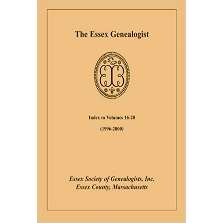 The Essex Genealogist: Index to Volumes 16-20 (1996-2000)