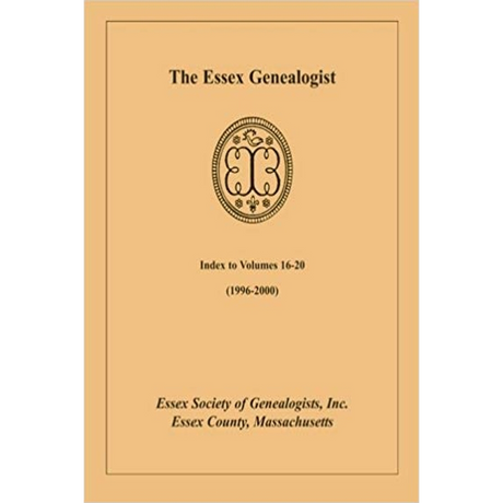 The Essex Genealogist: Index to Volumes 16-20 (1996-2000)