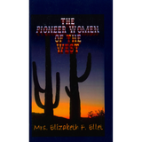 The Pioneer Women of the West