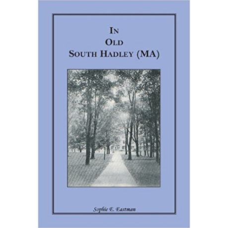In Old South Hadley [Massachusetts]