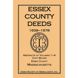 Essex County Deeds 1639-1678, Abstracts of Volumes 1-4, Copy Books, Essex County, Massachusetts