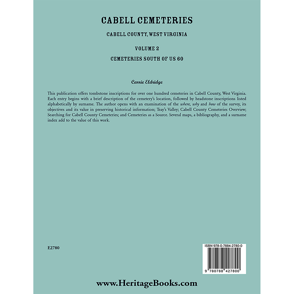 Cabell County, West Virginia Cemeteries, Volume 2: Cemeteries South of US 60 back cover
