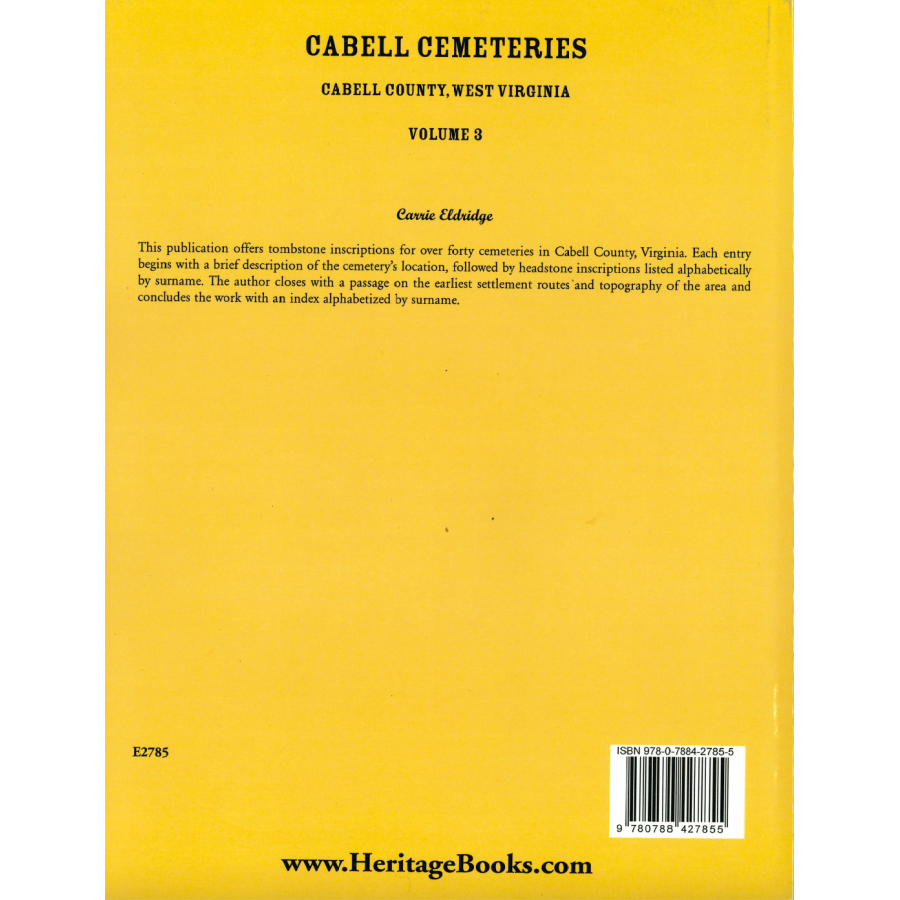 Cabell Cemeteries (Cabell County, West Virginia) Volume 3 back cover