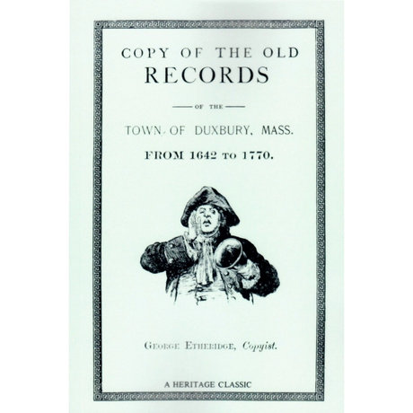 Copy of the Old Records of the Town of Duxbury, Massachusetts, from 1642 to 1770