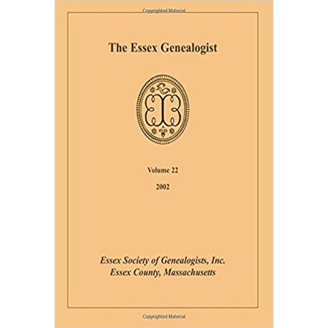 The Essex Genealogist, Volume 22, 2002