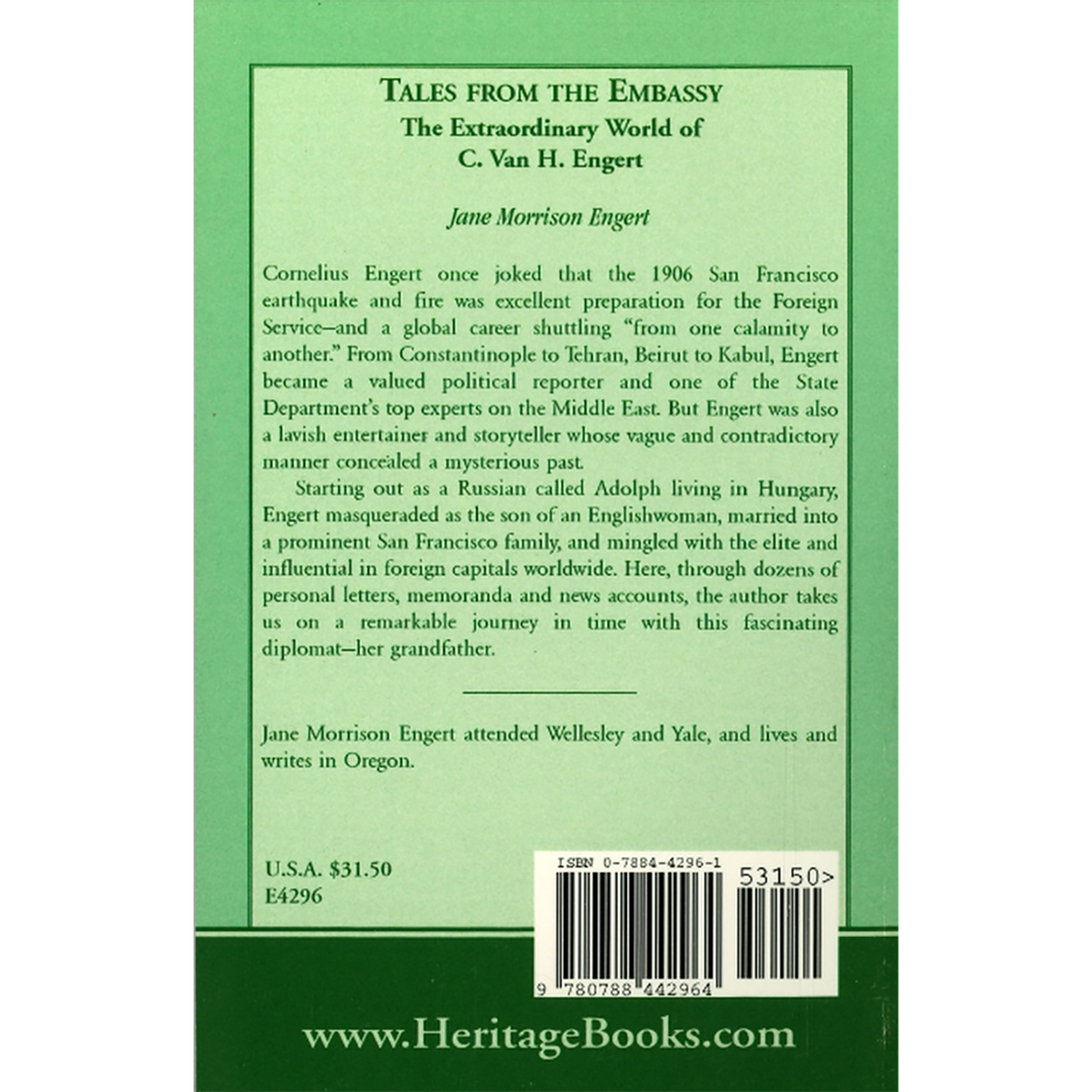 Tales from the Embassy: The Extraordinary World of C. Van H. Engert back cover
