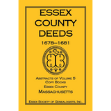 Essex County Deeds, 1678-1681, Abstracts of Volume 5, Copy Books, Essex County, Massachusetts
