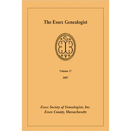 The Essex Genealogist, Volume 27, 2007