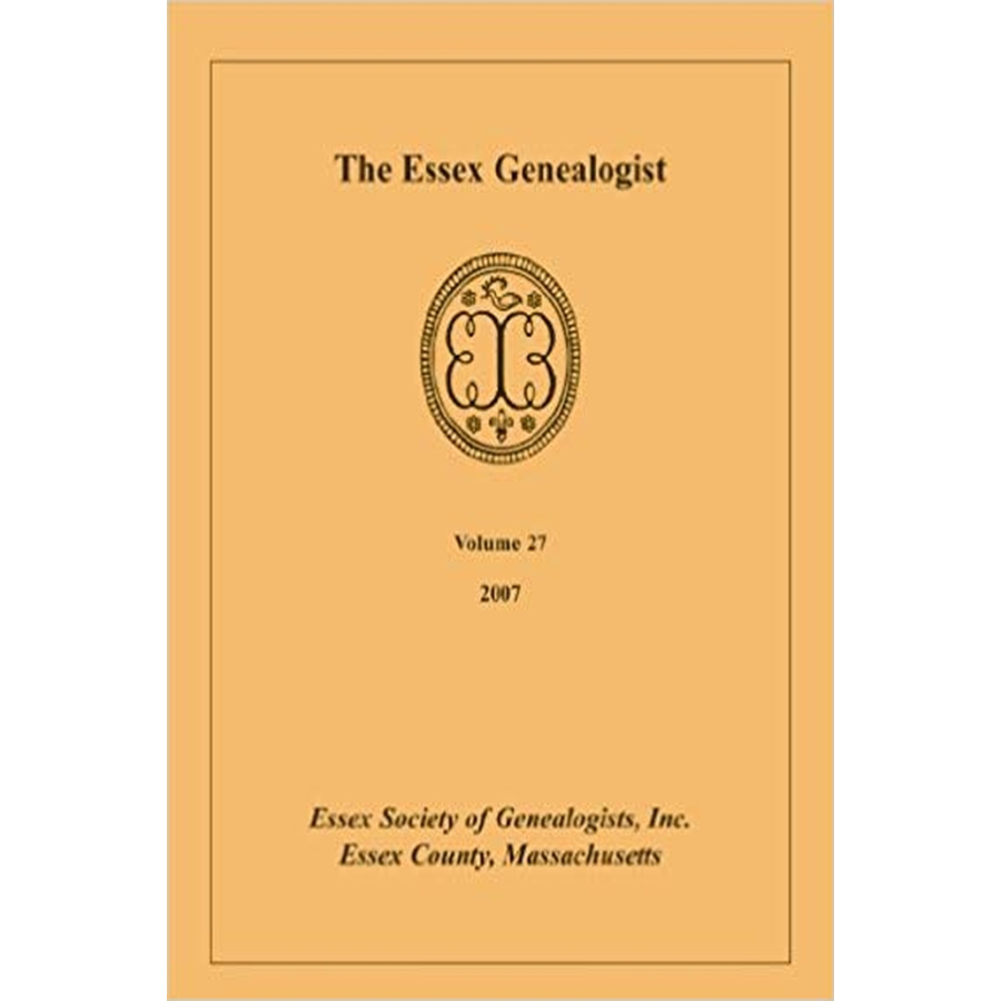 The Essex Genealogist, Volume 27, 2007