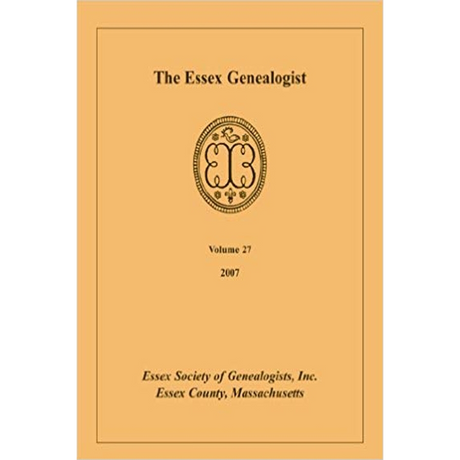 The Essex Genealogist, Volume 27, 2007