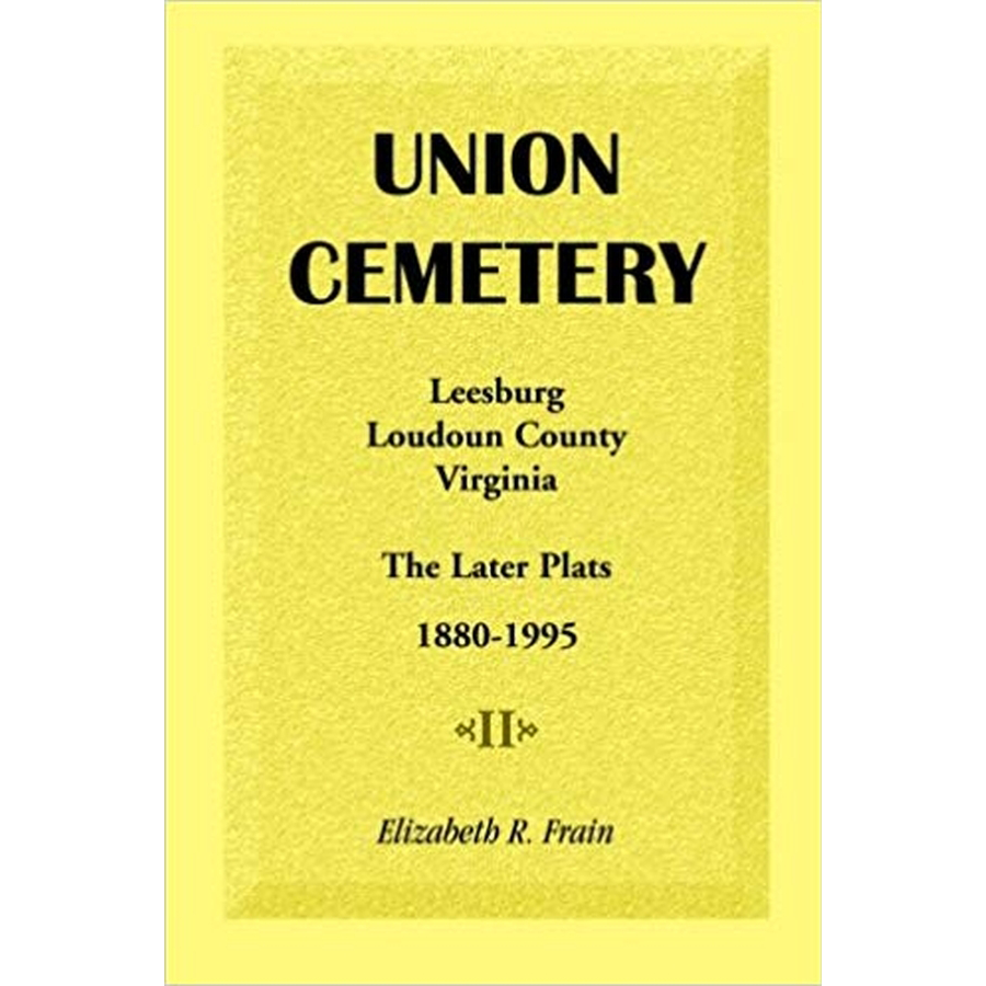 Union Cemetery, Leesburg, Loudoun County, Virginia, The Later Plats, 1880-1995