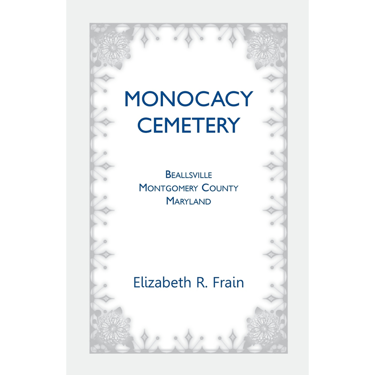 Monocacy Cemetery, Beallsville, Maryland