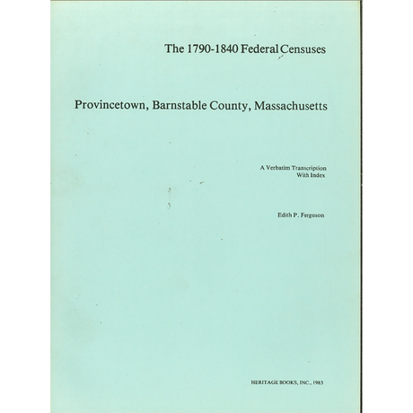 Provincetown, Massachusetts Census Records, 1790-1840