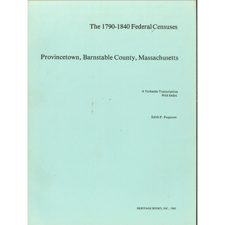 Provincetown, Massachusetts Census Records, 1790-1840