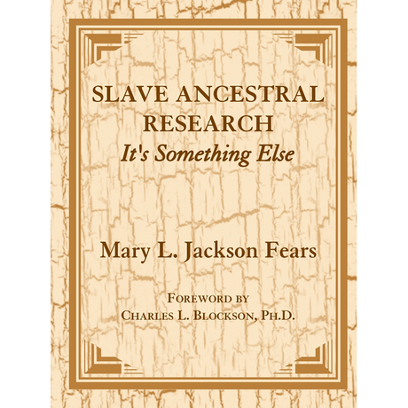 Slave Ancestral Research: It's Something Else