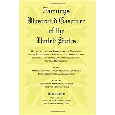 Fanning's Illustrated Gazetteer of the United States