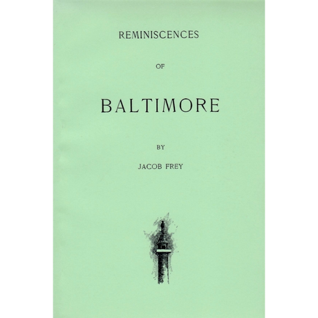 Reminiscences of Baltimore