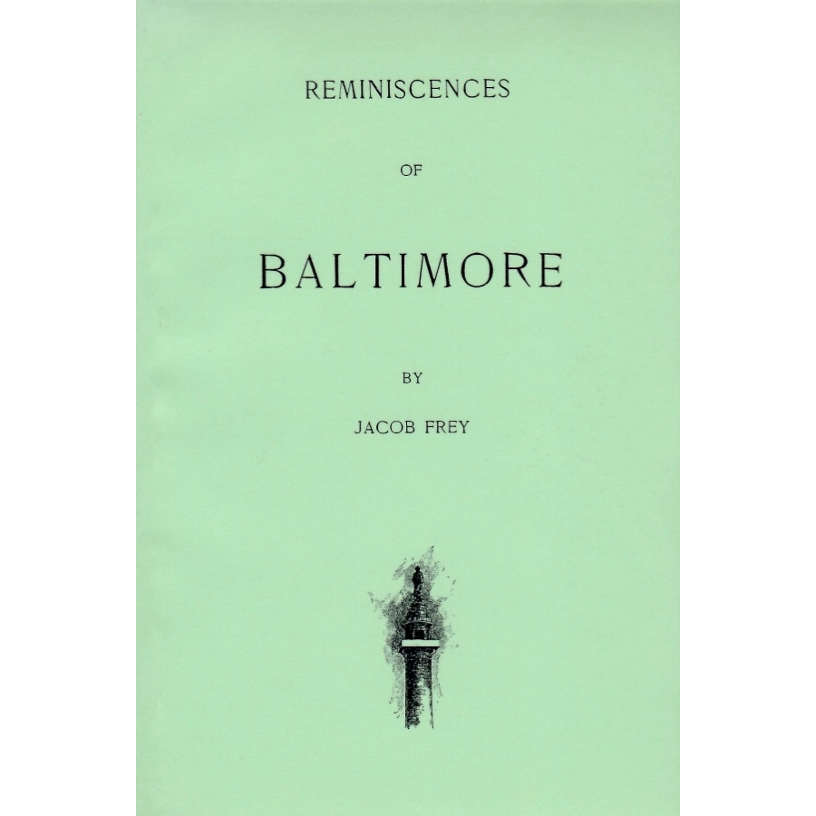 Reminiscences of Baltimore