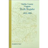Fairfax County, Virginia Death Register, 1853-1896