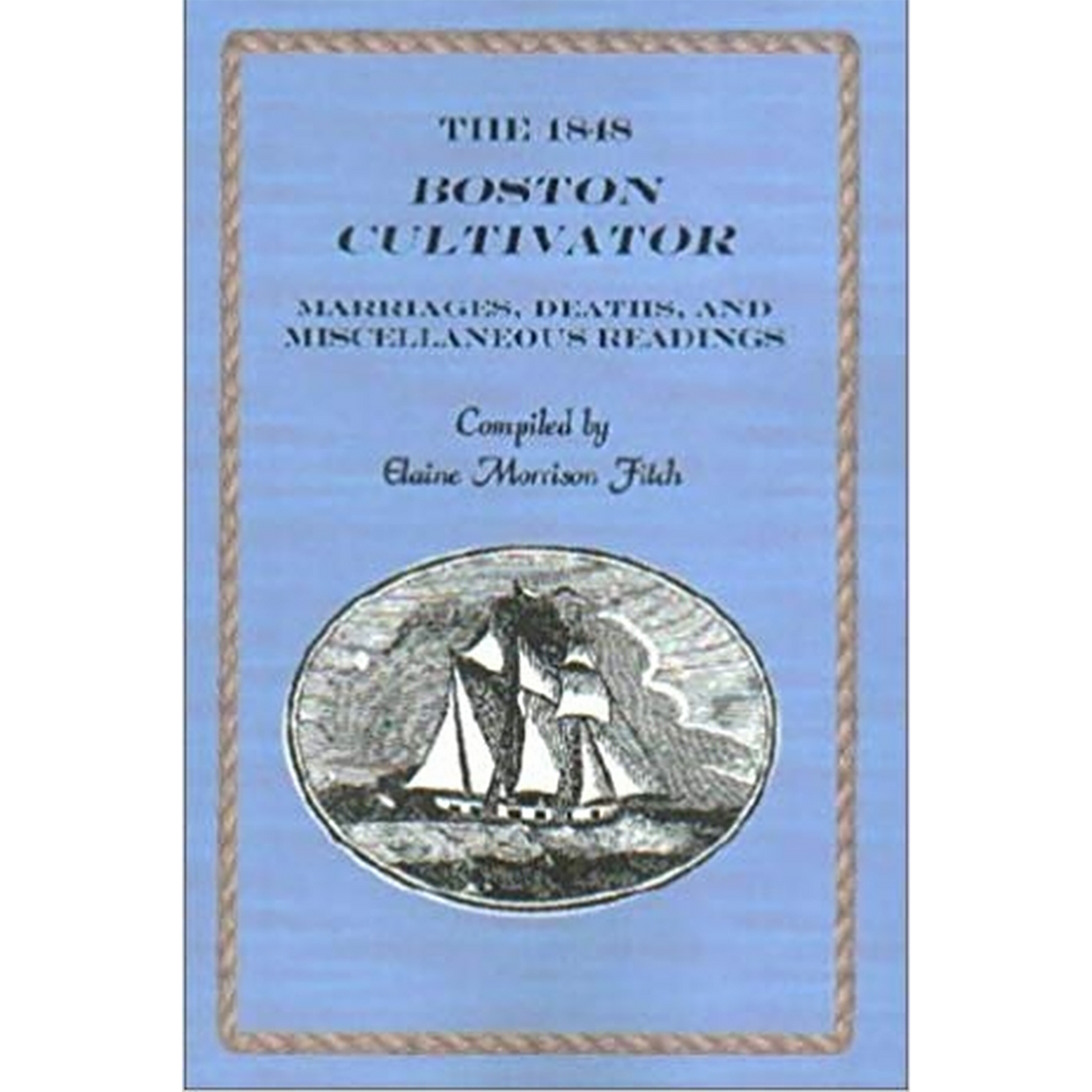 The 1848 Boston Cultivator: Marriages, Deaths and Miscellaneous Readings