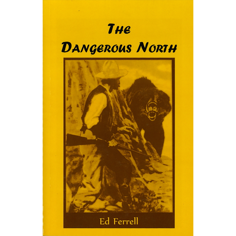 The Dangerous North
