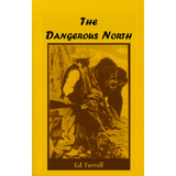 The Dangerous North